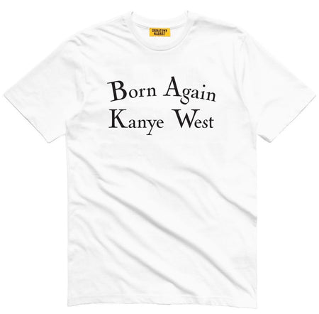 Born Again Kanye West T SHIRT - White