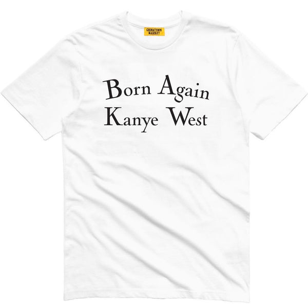 Born Again Kanye West T SHIRT - White